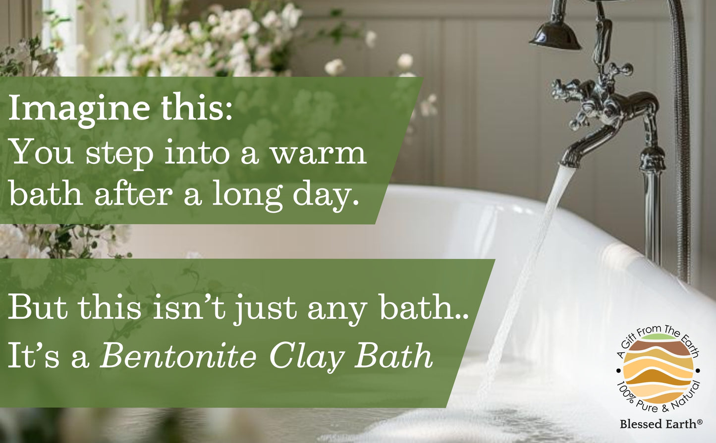 Blessed Earth® Detox Clay Bath | 100% Pure Sodium Bentonite Clay